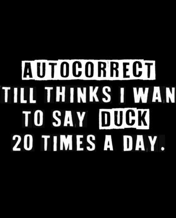 Tričko Autocorrect duck.